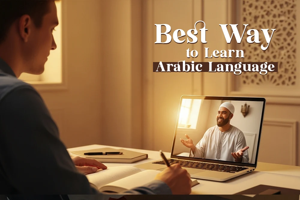 Best Way to Learn Arabic Language : Mastering Arabic From Scratch